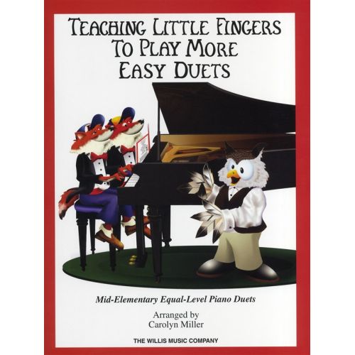 HAL LEONARD TEACHING LITTLE FINGERS TO PLAY MORE EASY DUETS PIANO DUET- PIANO DUET