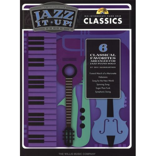 HAL LEONARD JAZZ IT UP CLASSICS MID-INTERMEDIATE + CD - PIANO SOLO