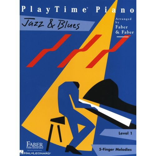 FABER NANCY AND RANDALL PLAYTIME JAZZ AND BLUES LEVEL 1 - PIANO SOLO
