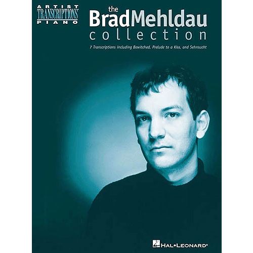 MEHLDAU BRAD - THE BRAD MEHLDAU COLLECTION ARTIST TRANSCRIPTIONS - PIANO SOLO