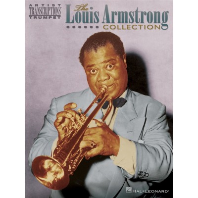 HAL LEONARD The Louis Armstrong Collection