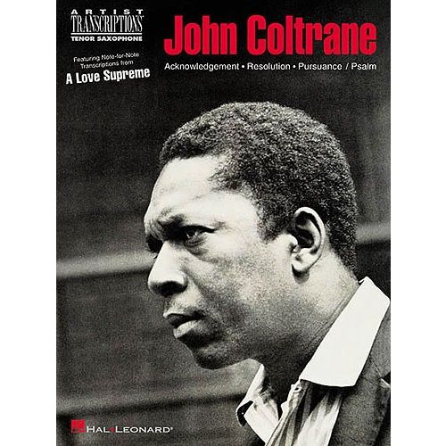 COLTRANE J - JOHN COLTRANE - A LOVE SUPREME - TENOR SAXOPHONE