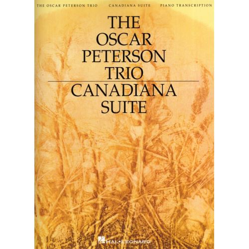  Peterson Oscar Trio Canadiana Suite 2nd Ed Artist Transcriptions - Piano Solo