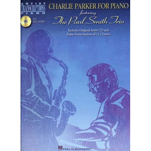 PARKER CHARLIE FOR PIANO, PAUL SMITH TRIO  + CD