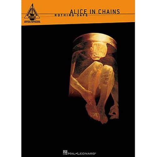 ALICE IN CHAINS - ALICE IN CHAINS NOTHING SAFE - GUITAR TAB