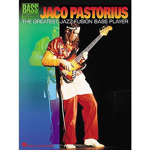 JACO PASTORIUS - THE GREATEST JAZZ-FUSION BASS PLAYER - BASS GUITAR TAB
