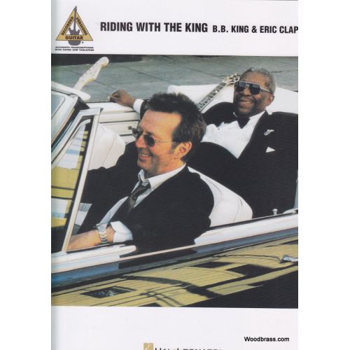 HAL LEONARD B.B. KING & CLAPTON E. - RIDING WITH THE KING - GUITARE