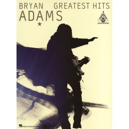 ADAMS BRYAN GREATEST HITS GUITAR RECORDED VERSION - GUITAR