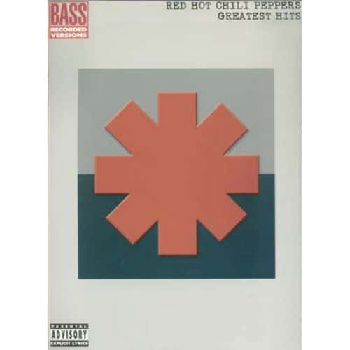 HAL LEONARD RED HOT CHILI PEPPERS - GREATEST HITS - BASSE