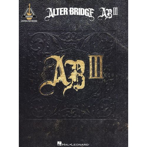 ALTER BRIDGE AB III GUITAR RECORDED VERSION - GUITAR TAB