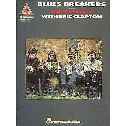 HAL LEONARD John Mayall With Eric Clapton - Blues Breakers - Guitar Tab