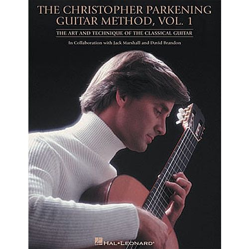 THE CHRISTOPHER PARKENING GUITAR METHOD VOL. 1 - GUITAR