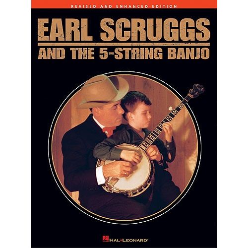 SCRUGGS EARL - EARL SCRUGGS AND THE 5-STRING BANJO - REVISED AND ENHANCED EDITION - BANJO TAB