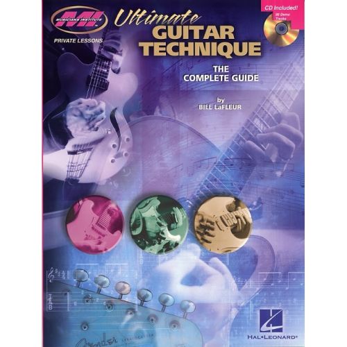 LAFLEUR BILL - ULTIMATE GUITAR TECHNIQUE - THE COMPLETE GUIDE - GUITAR