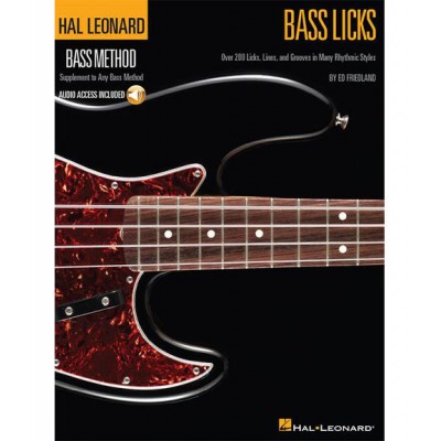 FRIEDLAND ED - BASS LICKS - OVER 200 LICKS, LINES, AND GROOVES IN MANY RHYTHMIC STYLES+ MP3 - BASS G