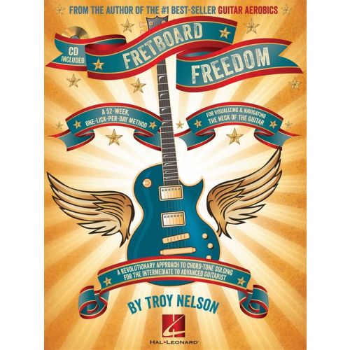HAL LEONARD NELSON TROY FRETBOARD FREEDOM GUITAR + CD - GUITAR TAB