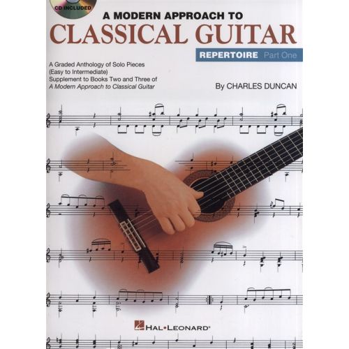 HAL LEONARD A MODERN APPROACH TO CLASSICAL GUITAR REPERTOIRE PART ONE + CD - GUITAR