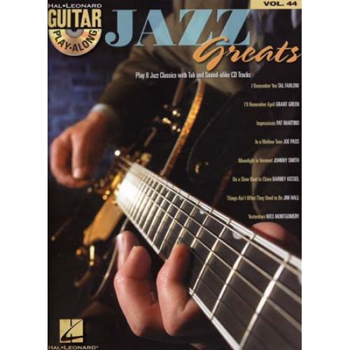 HAL LEONARD GUITAR PLAY ALONG VOL.044 JAZZ GREATS + CD