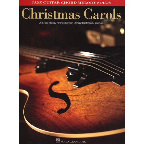 CHRISTMAS CAROLS JAZZ GUITAR MEOLODY CHORD SOLOS WITH - GUITAR