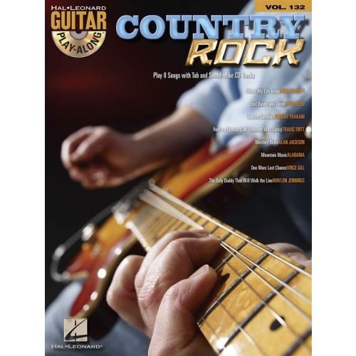 GUITAR PLAY ALONG VOLUME 132 - COUNTRY ROCK + CD - GUITAR TAB