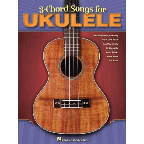 3-CHORD SONGS FOR UKULELE - UKULELE
