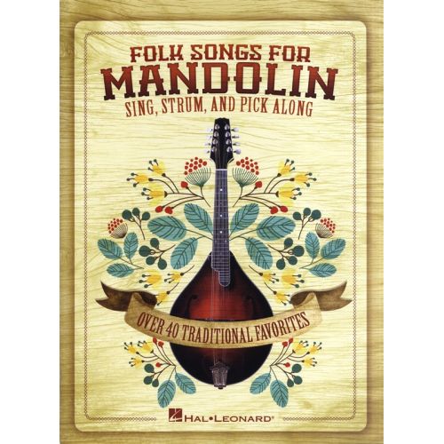 FOLK SONGS FOR MANDOLIN SING STRUM AND PICK ALONG MAND - MANDOLIN