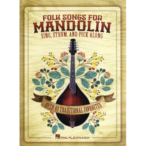 HAL LEONARD Folk Songs For Mandolin Sing Strum And Pick Along Mand - Mandolin