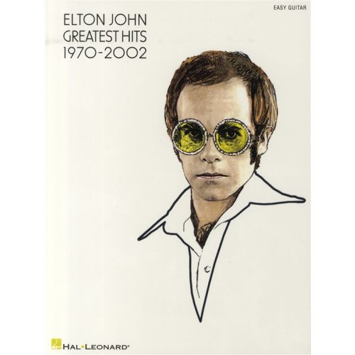 ELTON JOHN GREATEST HITS 1970-2002 - GUITAR