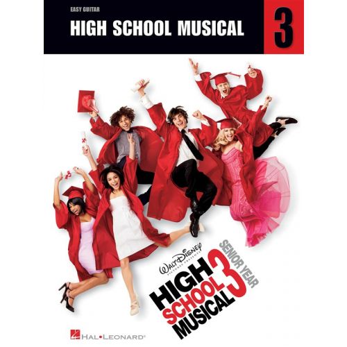 HAL LEONARD HIGH SCHOOL MUSICAL 3 - EASY GUITAR WITH NOTES AND TAB - GUITAR TAB