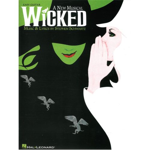 HAL LEONARD STEVEN SCHWARTZ - WICKED - GUITAR