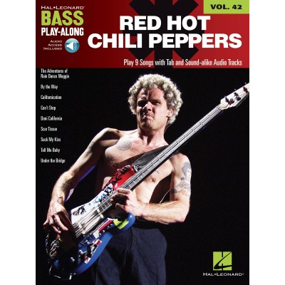 HAL LEONARD BASS PLAY ALONG VOL.42 - RED HOT CHILI PEPPERS + AUDIO ONLINE