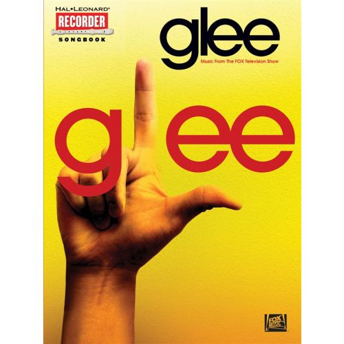 HAL LEONARD GLEE FOR RECORDER MUSIC FROM THE HIT TELEVISION SHOW - RECORDER