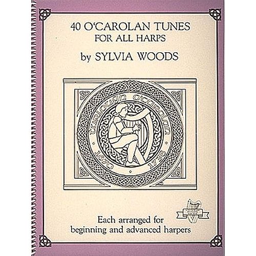 SYLVIA WOODS 40 O' CAROLAN TUNES FOR ALL HARPS - HARP