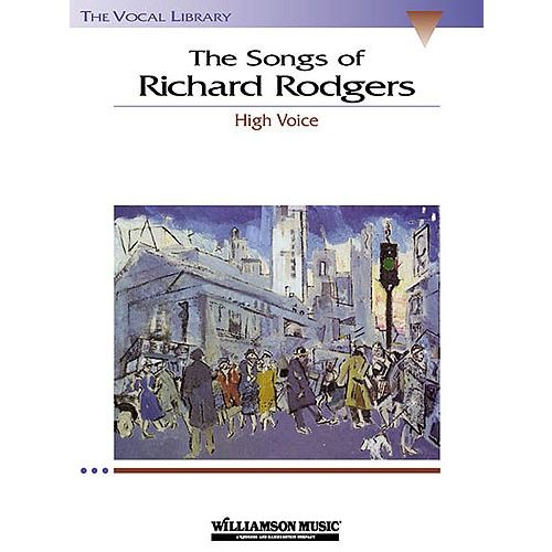 HAL LEONARD THE SONGS OF RICHARD RODGERS - HIGH VOICE