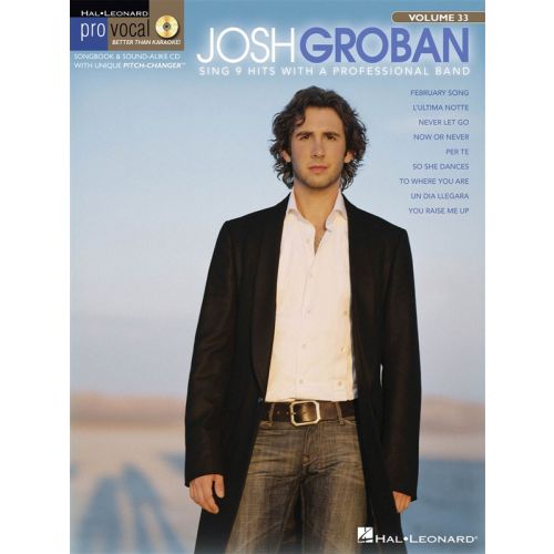 PRO VOCAL VOLUME 33 MEN'S EDITION JOSH GROBAN VCE + CD - VOICE