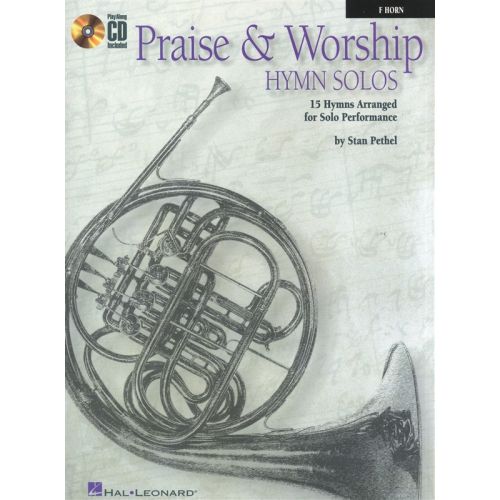 INSTRUMENTAL PLAY-ALONG PRAISE AND WORSHIP HYMN SOLOS + CD - 1 - HORN