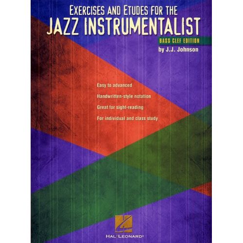 HAL LEONARD EXERCISES AND ETUDES FOR THE JAZZ INSTRUMENTALIST BASS CLEF EDITION - BASS CLEF INSTRUMENTS