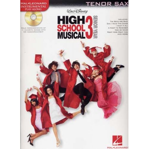 HAL LEONARD INSTRUMENTAL PLAY ALONG HIGH SCHOOL MUSICAL 3 TENOR SAXOPHONE + CD