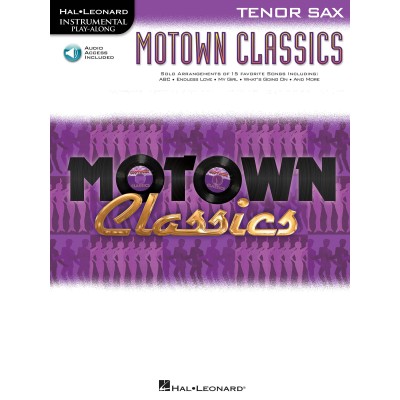 INSTRUMENTAL PLAY ALONG - MOTOWN CLASSICS TENOR SAX + AUDIO ONLINE - TENOR SAXOPHONE