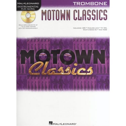 HAL LEONARD INSTRUMENTAL PLAY ALONG - MOTOWN CLASSICS + CD - TROMBONE