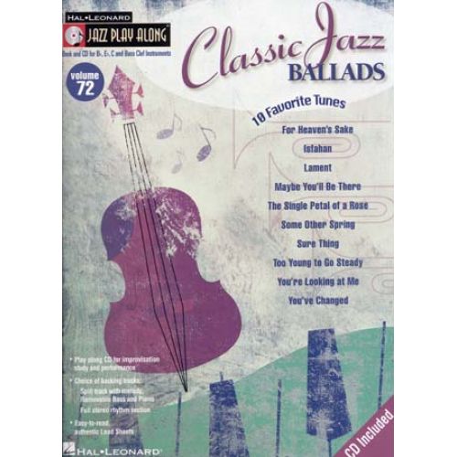 HAL LEONARD JAZZ PLAY ALONG VOL.72- CLASSIC JAZZ BALLADS + CD - Bb, Eb, C INSTRUMENTS