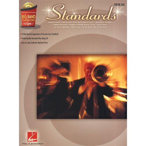 HAL LEONARD BIG BAND PLAY ALONG VOLUME 7 STANDARDS TENOR SAX + CD - TENOR SAXOPHONE