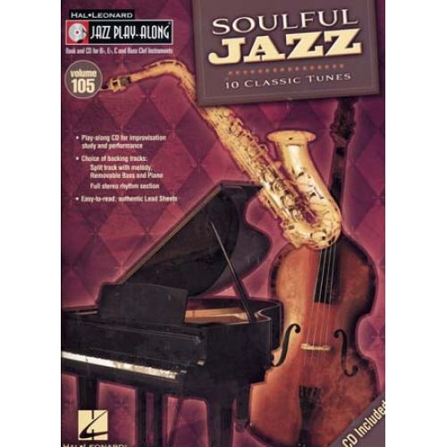 HAL LEONARD SOULFUL JAZZ - JAZZ PLAY ALONG VOL.105 + CD - Bb, Eb, C INSTRUMENTS