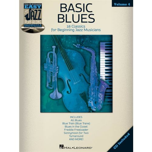 HAL LEONARD EASY JAZZ PLAY ALONG VOLUME 4 BASIC BLUES + CD - ALL INSTRUMENTS