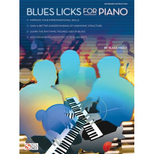 HAL LEONARD NEELEY BLAKE BLUES LICKS- PIANO SOLO