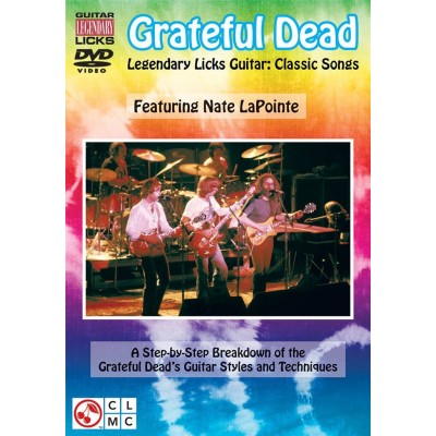 GRATEFUL DEAD - LEGENDARY LICKS GUITAR - CLASSIC SONGS - DVD