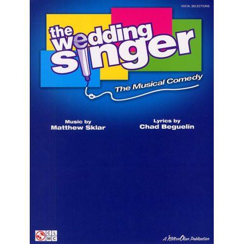 THE WEDDING SINGER THE MUSICAL COMEDY - PVG