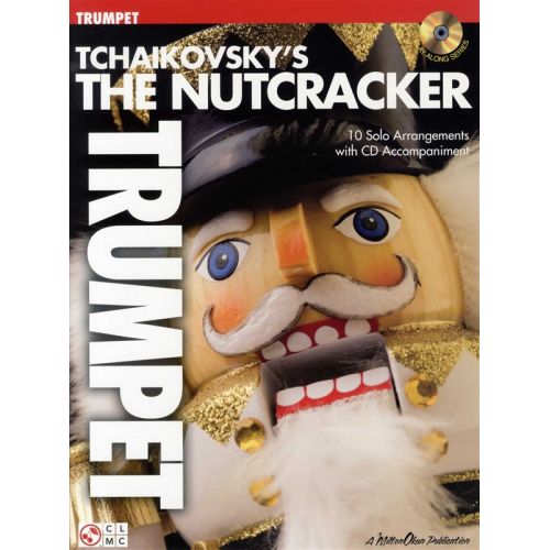 TCHAIKOVSKY'S THE NUTCRACKER - TRUMPET