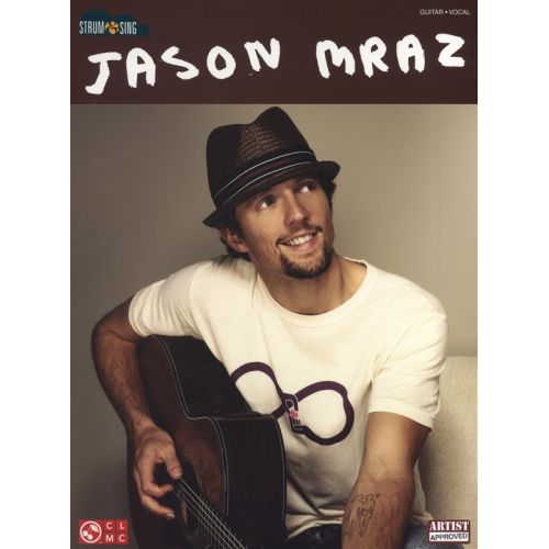 JASON MRAZ - STRUM AND SING - LYRICS AND CHORDS