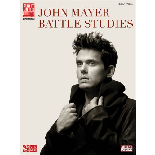 JOHN MAYER BATTLE STUDIES PLAY IT LIKE IT IS GUITAR TRANSCRIPTIONS - GUITAR TAB